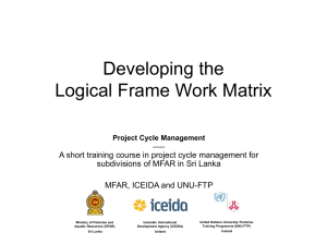 Developing the Logical Frame work matrix
