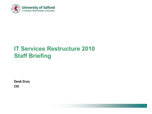 IT Services Restructure 2010 Staff Briefing