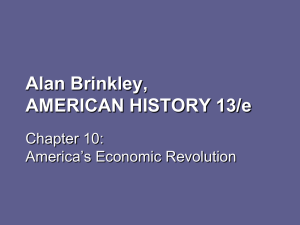 Chapter Ten: America`s Economic Revolution