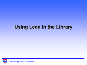 Lean in Libraries - University of St Andrews