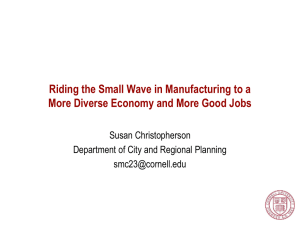 Riding the Small Wave in Manufacturing to a Diverse Economy and