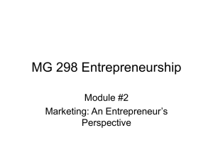 MG 298 Entrepreneurship Module 2 Marketing The Entrepreneurs