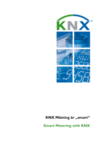 KNX Mätning är „smart“ Smart Metering with KNX