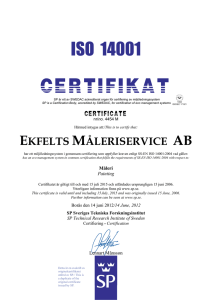 This is to certify that: EKFELTS MÅLERISERVICE AB