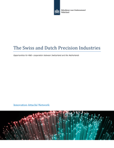 The Swiss and Dutch Precision Industries