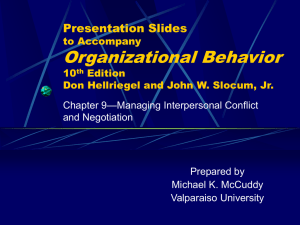 Chapter 9: Managing Interpersonal Conflict and Negotiation