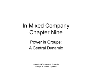 CH 9 Power in Groups : A Central Dynamic