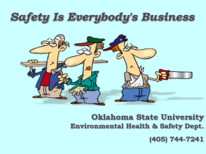 Safety is Everybody`s Business - Oklahoma State University