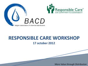 More Value through Distribution RESPONSIBLE CARE