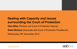 Dealing with Capacity and Issues surrounding the Court of