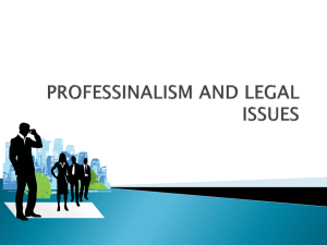 PROFESSINALISUM AND LEGAL ISSUES