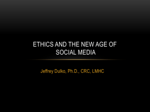 Ethics and the new age of social media