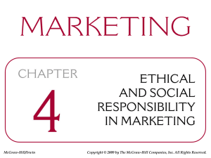 Chapter 4a - Ethical and Social Responsibility in Marketing