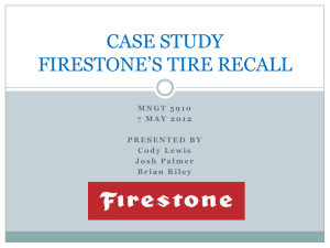 CASE STUDY FIRESTONE*S TIRE RECALL