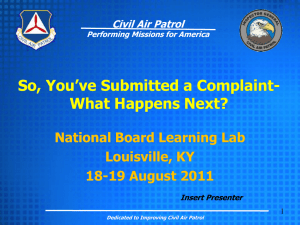 So You`ve Submitted a Complaint - CAP Members