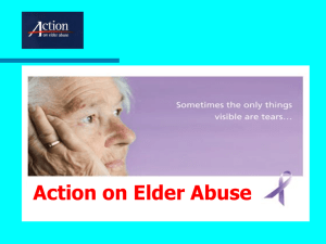 Powerpoint by Action on Elder Abuse for peers briefing