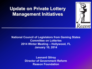 Update on Private Lottery Management Initiatives