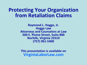 Protecting Your Organization from Retaliation Claims Raymond L