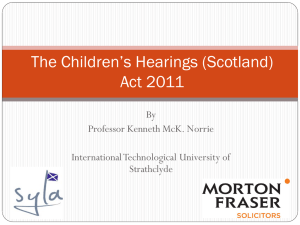 The New Children`s Hearings (Scotland) Act 2011, by Professor