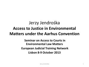 Access to Justice in Environmental Matter under the Aarhus