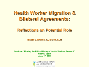 Health Worker Migration & Bilateral Agreements: Reflections on