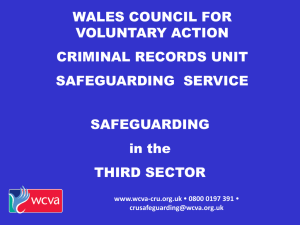 presentation on the new Criminal Records Unit (CRU) Safeguarding