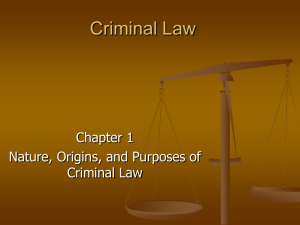 Nature, Origin and Purpose of Criminal Law