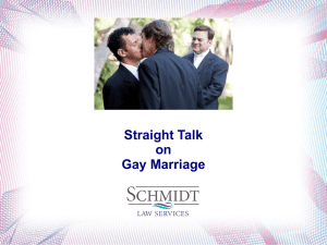 Straight Talk on Gay Marriage What Do We Mean