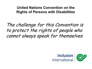 The CRPD has 50 Articles. -The Convention does not give people