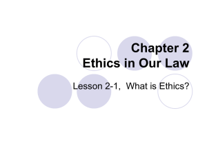 Chapter 2 – Ethics in Our Law