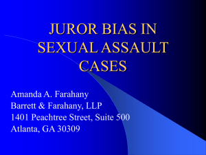 JUROR BIAS IN SEXUAL ASSAULT CASES