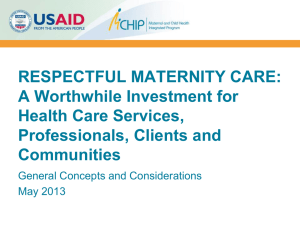 Respectful Maternity Care: A Worthwhile