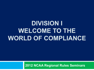 Division I Welcome to the World of Compliance