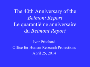 The 40 th Anniversary of the Belmont Report - CAREB