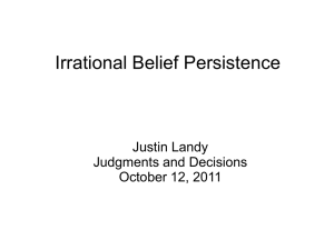 Irrational belief persistence (L)