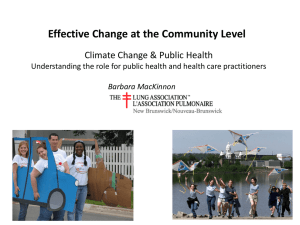 Effective Change at the Community Level Barbara MacKinnon