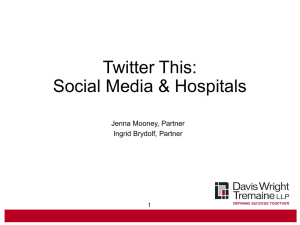 Twitter This: Social Media and Hospitals