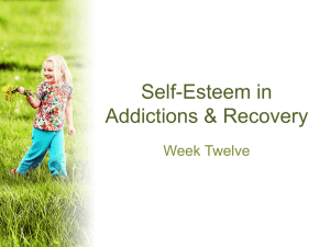 Self-Esteem in Addictions and Recovery
