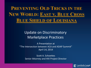 Preventing Old Tricks in the New World: East v. Blue Cross Blue