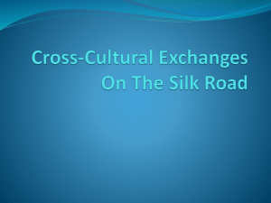 Cross-Cultural Exchanges On The Silk Road