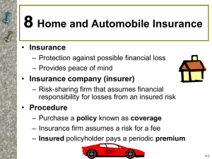 Chapter 8: Home and Automobile Insurance