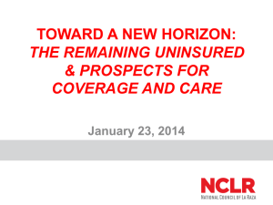 The Remaining Uninsured & Prospects for Coverage