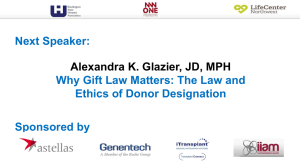 Alexandra K. Glazier, JD, MPH Why Gift Law Matters