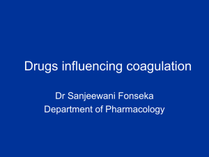 Drugs influencing coagulation