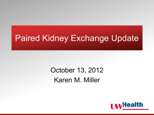Paired Kidney Exchange Update - wi