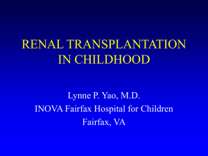 RENAL TRANSPLANTATION IN CHILDHOOD: Something for