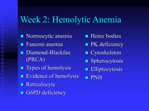 PowerPoint Presentation - Week 2: Hemolytic Anemia