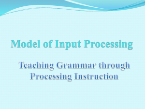 Input Processing and Processing Instruction - theories