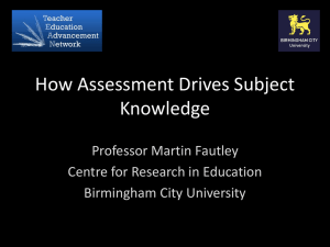 How Assessment Drives Subject Knowledge