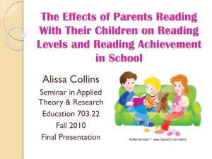 The Effects of Parents Reading With Their Children on Reading